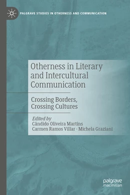 Abbildung von Oliveira Martins / Ramos Villar | Otherness in Literary and Intercultural Communication | 1. Auflage | 2024 | beck-shop.de