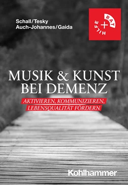 Abbildung von Schall / Tesky | Musik & Kunst bei Demenz | 1. Auflage | 2024 | beck-shop.de