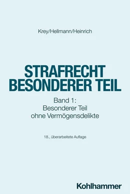 Abbildung von Hellmann / Heinrich | Strafrecht Besonderer Teil | 18. Auflage | 2024 | beck-shop.de