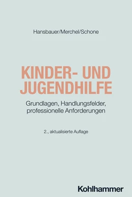 Abbildung von Hansbauer / Merchel | Kinder- und Jugendhilfe | 2. Auflage | 2024 | beck-shop.de