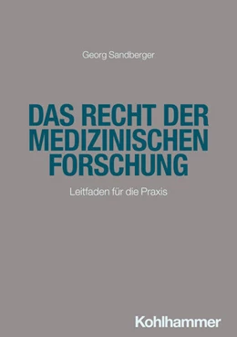 Abbildung von Sandberger | Das Recht der medizinischen Forschung | 1. Auflage | 2024 | beck-shop.de