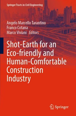 Abbildung von Tarantino / Cotana | Shot-Earth for an Eco-friendly and Human-Comfortable Construction Industry | 1. Auflage | 2024 | beck-shop.de