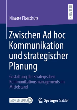 Abbildung von Florschütz | Zwischen Ad hoc Kommunikation und strategischer Planung | 1. Auflage | 2024 | beck-shop.de