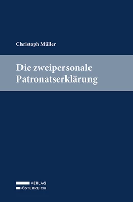 Abbildung von Müller | Die zweipersonale Patronatserklärung | 1. Auflage | 2024 | beck-shop.de