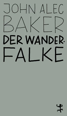 Abbildung von Baker | Der Wanderfalke | 1. Auflage | 2024 | beck-shop.de