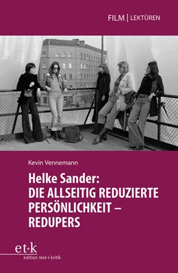 Abbildung von Glasenapp / Vennemann | Helke Sander: DIE ALLSEITIG REDUZIERTE PERSÖNLICHKEIT - REDUPERS | 1. Auflage | 2024 | 7 | beck-shop.de