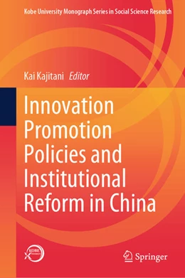 Abbildung von Kajitani | Innovation Promotion Policies and Institutional Reform in China | 1. Auflage | 2024 | beck-shop.de