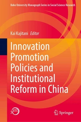 Abbildung von Kajitani | Innovation Promotion Policies and Institutional Reform in China | 1. Auflage | 2024 | beck-shop.de