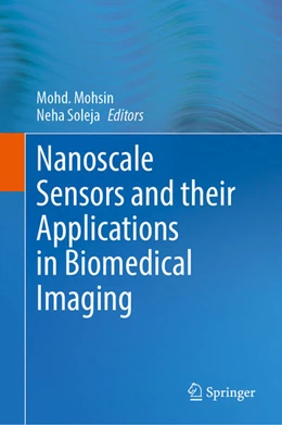 Abbildung von Mohsin / Soleja | Nanoscale Sensors and their Applications in Biomedical Imaging | 1. Auflage | 2024 | beck-shop.de
