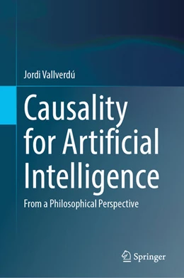 Abbildung von Vallverdú | Causality for Artificial Intelligence | 1. Auflage | 2024 | beck-shop.de