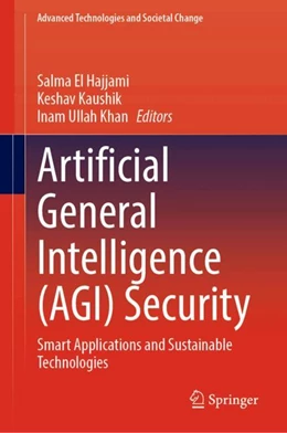 Abbildung von El Hajjami / Kaushik | Artificial General Intelligence (AGI) Security | 1. Auflage | 2024 | beck-shop.de