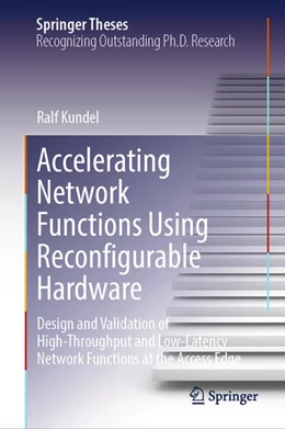 Abbildung von Kundel | Accelerating Network Functions Using Reconfigurable Hardware | 1. Auflage | 2024 | beck-shop.de