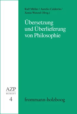 Abbildung von Calderón / Müller | Übersetzung und Überlieferung von Philosophie | 1. Auflage | 2024 | beck-shop.de