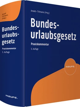 Abbildung von Arnold / Tillmanns | Bundesurlaubsgesetz | 5. Auflage | 2024 | beck-shop.de