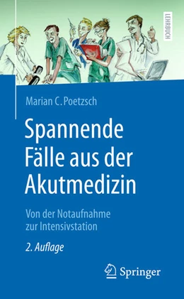 Abbildung von Poetzsch | Spannende Fälle aus der Akutmedizin | 2. Auflage | 2024 | beck-shop.de