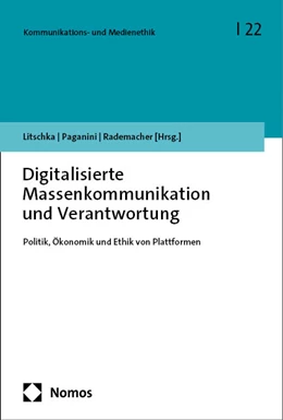 Abbildung von Litschka / Paganini | Digitalisierte Massenkommunikation und Verantwortung | 1. Auflage | 2024 | beck-shop.de