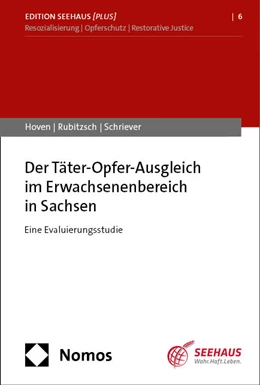Abbildung von Hoven / Rubitzsch | Der Täter-Opfer-Ausgleich im Erwachsenenbereich in Sachsen | 1. Auflage | 2024 | beck-shop.de
