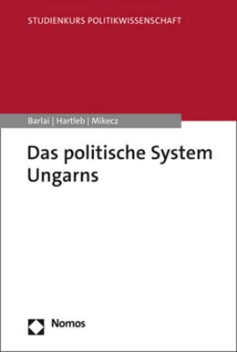 Abbildung von Barlai / Hartleb | Das politische System Ungarns | 1. Auflage | 2023 | beck-shop.de