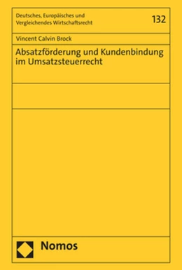 Abbildung von Brock | Absatzförderung und Kundenbindung im Umsatzsteuerrecht | 1. Auflage | 2023 | beck-shop.de