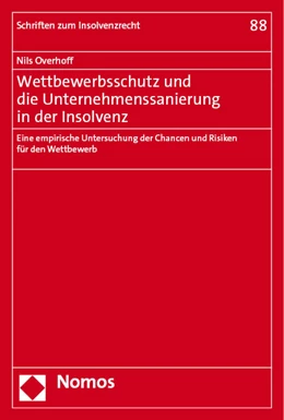 Abbildung von Overhoff | Wettbewerbsschutz und die Unternehmenssanierung in der Insolvenz | 1. Auflage | 2023 | beck-shop.de