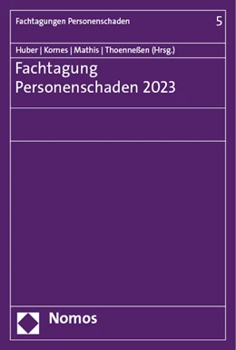 Abbildung von Huber / Kornes | Fachtagung Personenschaden 2023 | 1. Auflage | 2023 | beck-shop.de