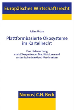 Abbildung von Urban | Plattformbasierte Ökosysteme im Kartellrecht | 1. Auflage | 2023 | beck-shop.de