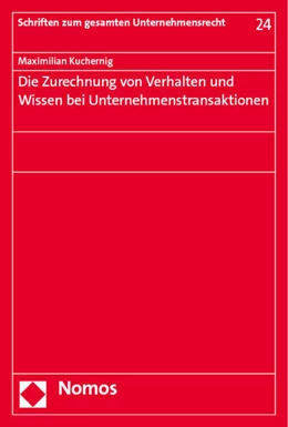 Abbildung von Kuchernig | Die Zurechnung von Verhalten und Wissen bei Unternehmenstransaktionen | 1. Auflage | 2023 | beck-shop.de