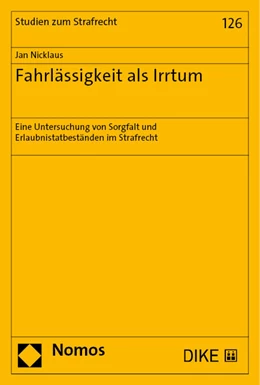 Abbildung von Nicklaus | Fahrlässigkeit als Irrtum | 1. Auflage | 2023 | beck-shop.de