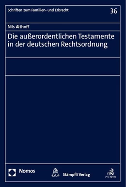 Abbildung von Althoff | Die außerordentlichen Testamente in der deutschen Rechtsordnung | 1. Auflage | 2023 | beck-shop.de