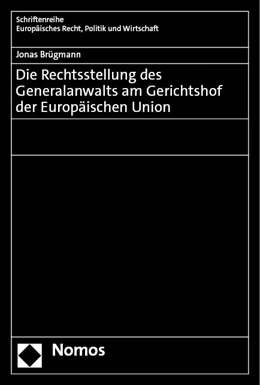 Abbildung von Brügmann | Die Rechtsstellung des Generalanwalts am Gerichtshof der Europäischen Union | 1. Auflage | 2023 | beck-shop.de