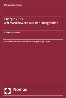 Abbildung von Monopolkommission | Energie 2023: Mit Wettbewerb aus der Energiekrise | 1. Auflage | 2023 | beck-shop.de