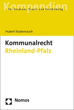 Abbildung von Stubenrauch | Kommunalrecht Rheinland-Pfalz | 1. Auflage | 2021 | beck-shop.de