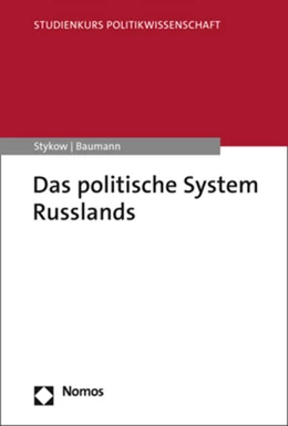 Abbildung von Stykow / Baumann | Das politische System Russlands | 1. Auflage | 2023 | beck-shop.de