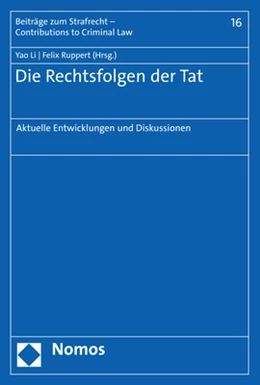Abbildung von Li / Ruppert | Die Rechtsfolgen der Tat | 1. Auflage | 2023 | beck-shop.de