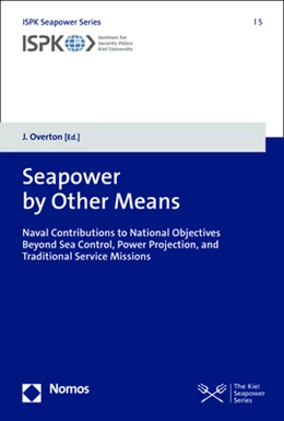 Abbildung von Overton | Seapower by Other Means | 1. Auflage | 2023 | beck-shop.de