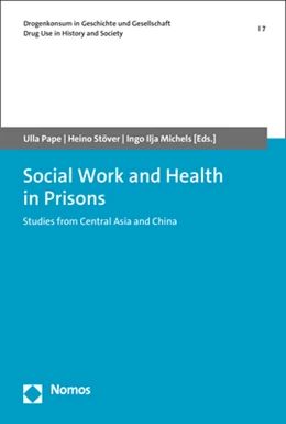 Abbildung von Pape / Stöver | Social Work and Health in Prisons | 1. Auflage | 2023 | beck-shop.de
