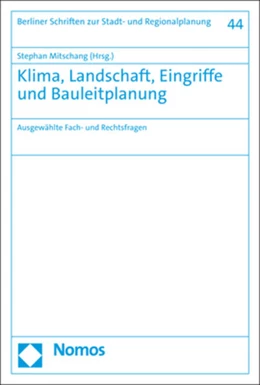 Abbildung von Mitschang | Klima, Landschaft, Eingriffe und Bauleitplanung | 1. Auflage | 2023 | beck-shop.de