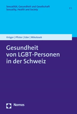 Abbildung von Krüger / Pfister | Gesundheit von LGBT-Personen in der Schweiz | 1. Auflage | 2023 | beck-shop.de