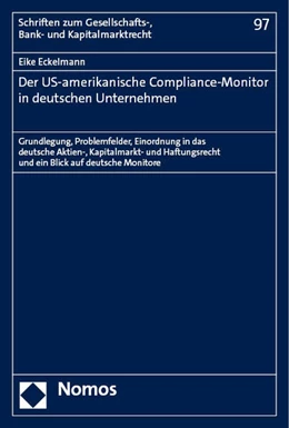 Abbildung von Eckelmann | Der US-amerikanische Compliance-Monitor in deutschen Unternehmen | 1. Auflage | 2023 | beck-shop.de