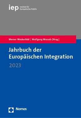 Abbildung von Weidenfeld / Wessels | Jahrbuch der Europäischen Integration 2023 | 1. Auflage | 2023 | beck-shop.de