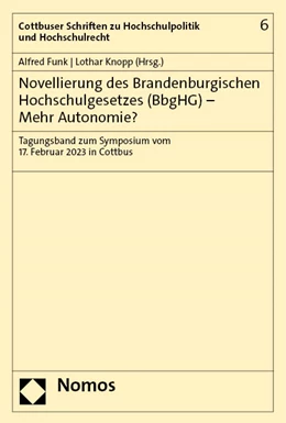 Abbildung von Funk / Knopp | Novellierung des Brandenburgischen Hochschulgesetzes (BbgHG) - Mehr Autonomie? | 1. Auflage | 2023 | beck-shop.de