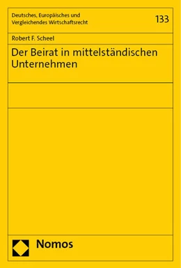 Abbildung von Scheel | Der Beirat in mittelständischen Unternehmen | 1. Auflage | 2023 | beck-shop.de
