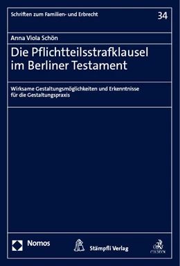 Abbildung von Schön | Die Pflichtteilsstrafklausel im Berliner Testament | 1. Auflage | 2023 | beck-shop.de