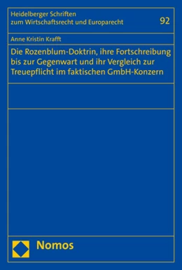 Abbildung von Krafft | Die Rozenblum-Doktrin, ihre Fortschreibung bis zur Gegenwart und ihr Vergleich zur Treuepflicht im faktischen GmbH-Konzern | 1. Auflage | 2020 | beck-shop.de