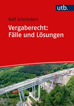 Abbildung von Schnieders | Vergaberecht: Fälle und Lösungen | 1. Auflage | 2024 | beck-shop.de