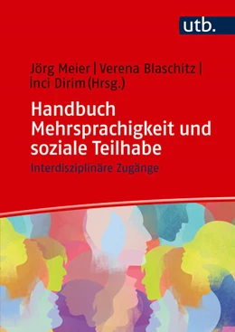 Abbildung von Meier / Blaschitz | Handbuch Mehrsprachigkeit und soziale Teilhabe | 1. Auflage | 2024 | beck-shop.de