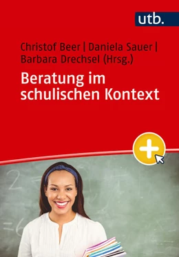 Abbildung von Beer / Sauer | Beratung im schulischen Kontext | 1. Auflage | 2024 | beck-shop.de