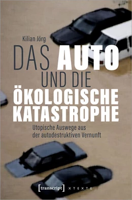 Abbildung von Jörg | Das Auto und die ökologische Katastrophe | 1. Auflage | 2024 | beck-shop.de