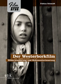 Abbildung von Schmidt | Der Westerborkfilm | 1. Auflage | 2024 | beck-shop.de