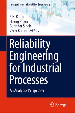 Abbildung von Kapur / Pham | Reliability Engineering for Industrial Processes | 1. Auflage | 2024 | beck-shop.de